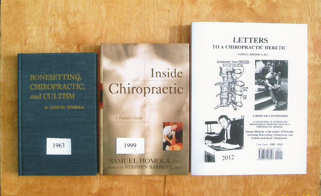 My legacy - three books archived by the National Library of Medicine about the flaws and opportunities for improvement within the chiropractic profession.