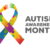 Autism Awareness Month
