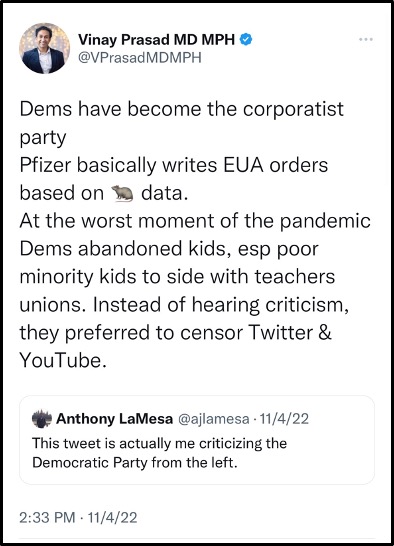 A tweet from Vinay Prasad MD MPH criticizing the Democratic Party for becoming corporatist and siding with teachers' unions over students during the pandemic. It accuses the party of censoring criticism on Twitter and YouTube. A subtweet by Anthony Lamesa is shown.