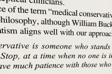 The term "medical conservative" aligns with William Buckley Jr.'s definition of conservatism, which Vinay Prasad echoes. It describes someone who stands against unchecked progress in medicine, urging caution and critical evaluation to safeguard patient care.