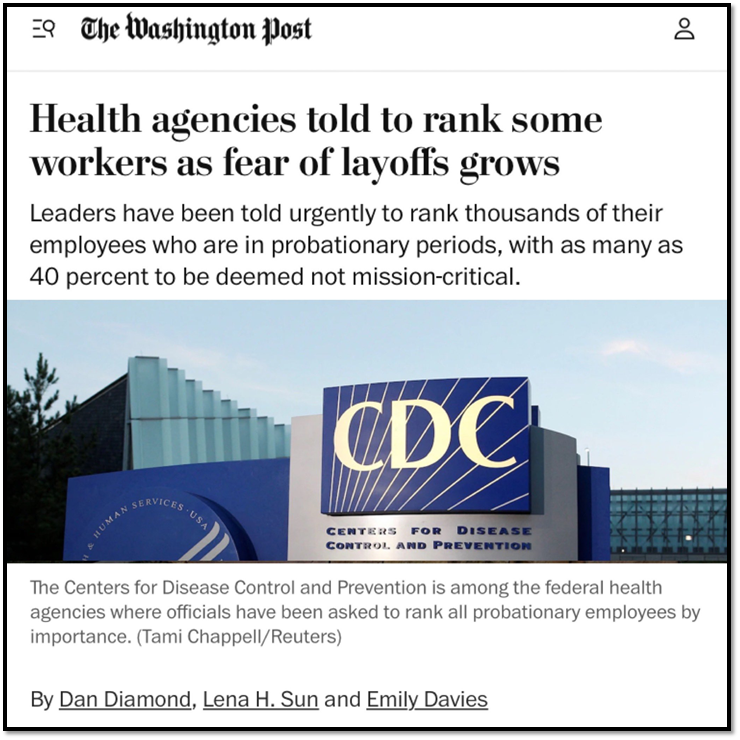 Screenshot of a Washington Post article titled "Health agencies told to rank some workers as fear of layoffs grows." It includes a photo of the CDC headquarters sign. The article discusses efforts to rank employees under probationary status.