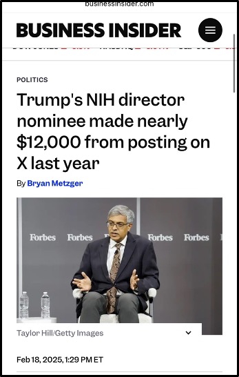 Business Insider article headline: "Trump's NIH director nominee made nearly $12,000 from posting on X last year." Below the headline is a man in a suit speaking while seated on stage at a Forbes event.