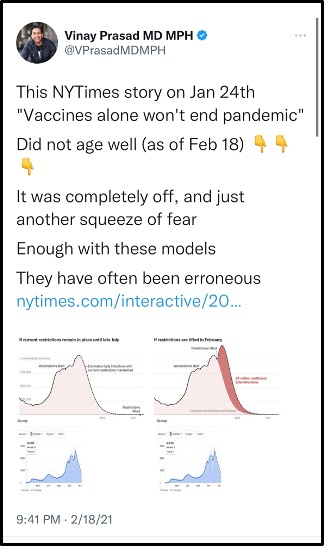 A tweet by Vinay Prasad criticizing a NYTimes story from Jan 24th saying "Vaccines alone won't end pandemic," stating it did not age well as of Feb 18. Includes two small graphs from the NYTimes article.