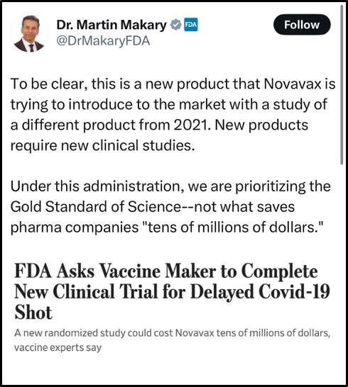 A tweet by Dr. Martin Makary discusses Novavax introducing a new Covid-19 vaccine product and the need for new clinical studies. A headline below reads: "FDA Asks Vaccine Maker to Complete New Clinical Trial for Delayed Covid-19 Shot.
