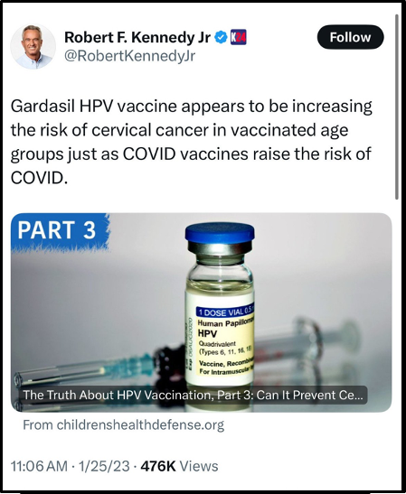 A tweet by Robert F. Kennedy Jr. claims Gardasil HPV vaccine raises cervical cancer risk in vaccinated age groups, likening it to COVID vaccines. Below is an image of a vaccine vial labeled "HPV" and a syringe.