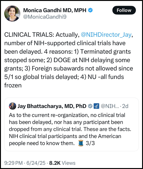 A tweet by Monica Gandhi summarizing four reasons NIH-supported clinical trials have been delayed: trials terminated, delays in grants, foreign submissions stopped, and all NU grants frozen.