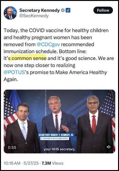 A tweet from Secretary Kennedy discusses the COVID vaccine's removal from CDC recommendations for children and pregnant women. Below, three men in suits stand at a podium labeled “Secretary Robert F. Kennedy, Jr. your HHS secretary.”.