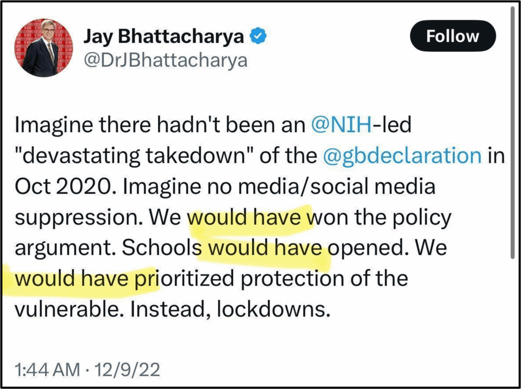A tweet by Jay Bhattacharya criticizes the NIH and social media for suppressing the Great Barrington Declaration in 2020, suggesting schools would have reopened and the vulnerable protected instead of lockdowns.