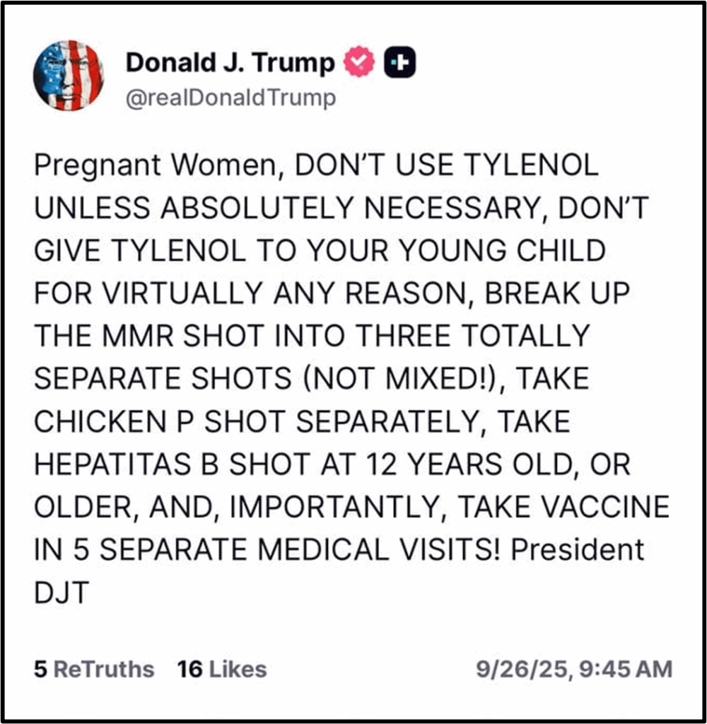 A screenshot of a tweet from Donald J. Trump advising against Tylenol for pregnant women and young children, and suggesting to give vaccines in separate medical visits rather than combined.