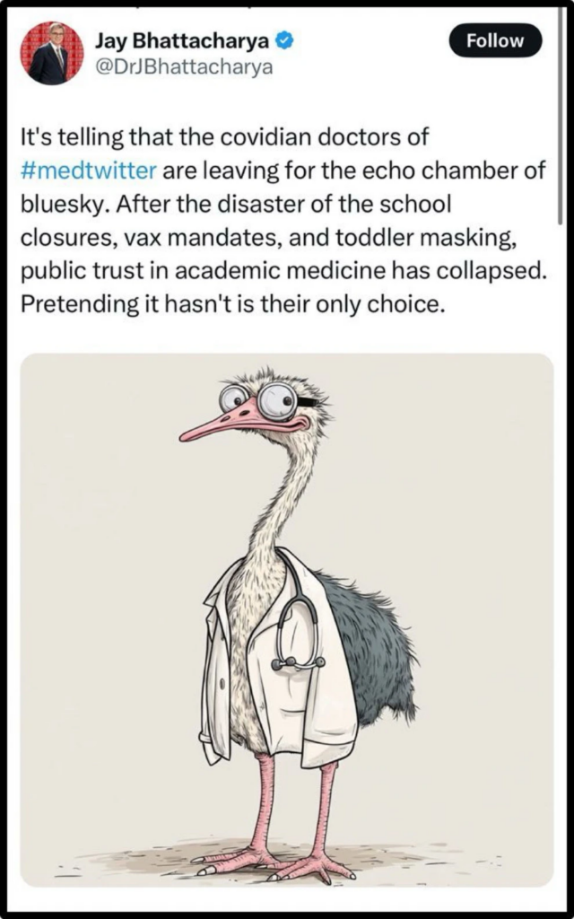 A cartoon ostrich wearing glasses and a white doctor's coat with a stethoscope stands upright. Above, a tweet critiques COVID-19 policies and expresses concern about declining trust in academic medicine.