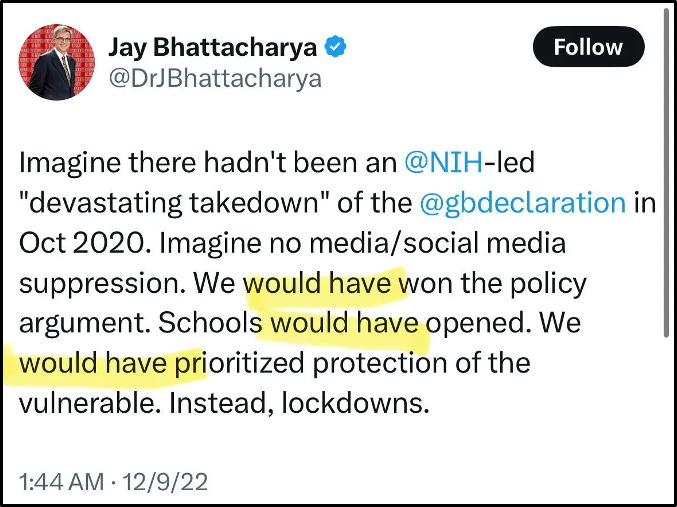 A tweet by Jay Bhattacharya discusses an NIH-led takedown of the Great Barrington Declaration, suggesting that without media suppression, policy would have prioritized protecting the vulnerable instead of lockdowns.