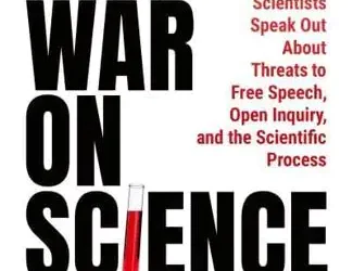 Book cover with large black text reading "The War on Science." A test tube replaces the "I" in "Science." Red text lists contributors and topics. Edited by Lawrence M. Krauss. White background.