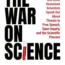 Book cover with large black text reading "The War on Science." A test tube replaces the "I" in "Science." Red text lists contributors and topics. Edited by Lawrence M. Krauss. White background.