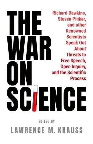 The Authors of the Book “The War on Science” Won Their War. Are They Happy Now?