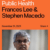 A man in a suit and tie stands outdoors. Text above him reads: "Restoring Trust in Public Health. Frances Lee & Stephen Macedo. November 24, 2024. Share.