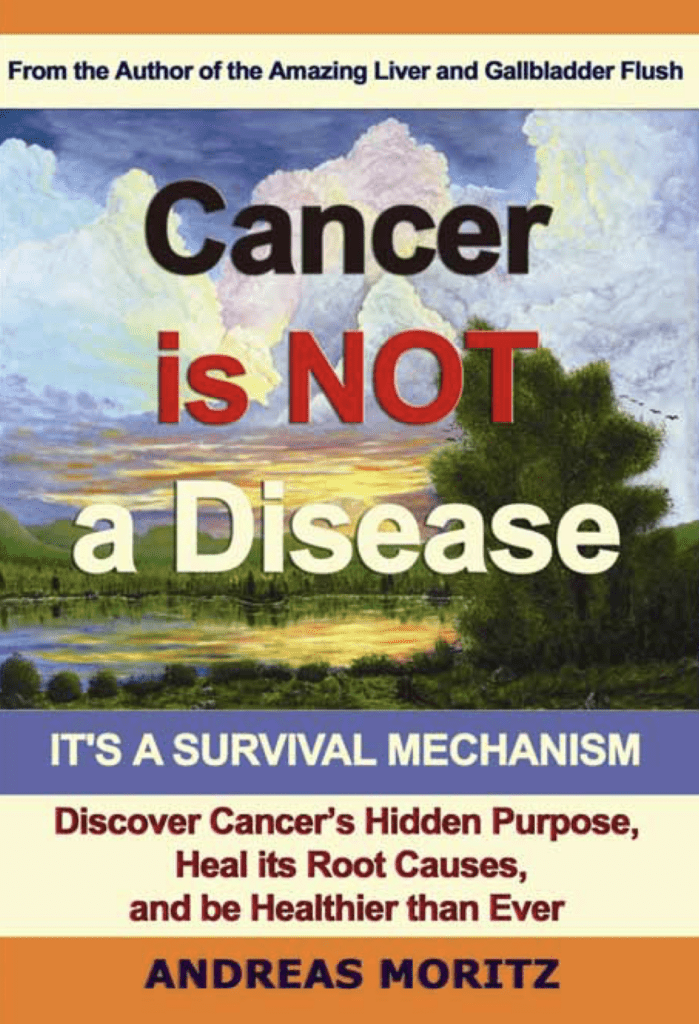 Cancer Is Not a Disease Moritz
