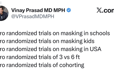 A tweet lists zero randomized trials on school masking, masking kids, masking in the USA, 3 vs 6 feet, and cohorting, questioning the evidence for these COVID-19 measures.