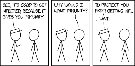 Three stick figures talk. One says getting infected gives immunity. Another asks why they’d want immunity. The first replies, “To protect you from getting inf...wait,” realizing the contradiction. Comic style: xkcd.